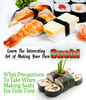 Thumbnail Learn the Interesting Art of Making Your Own Sushi