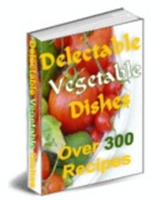 Product picture Delectable Vegetable Dishes (The Chef Cookbook)