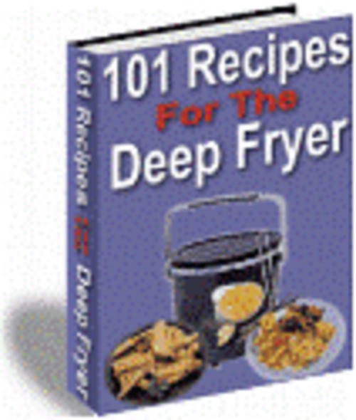 Product picture 101 Recipes For The Deep Fryer  (The Chef Cookbook)