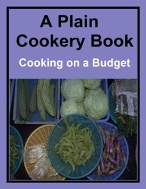 Product picture A Plain Cookery Book  (The Chef Cookbook)