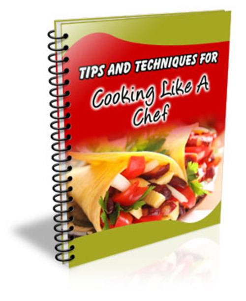 Product picture 101 Tips and Techniques for Cooking Like (The Chef Cookbook)