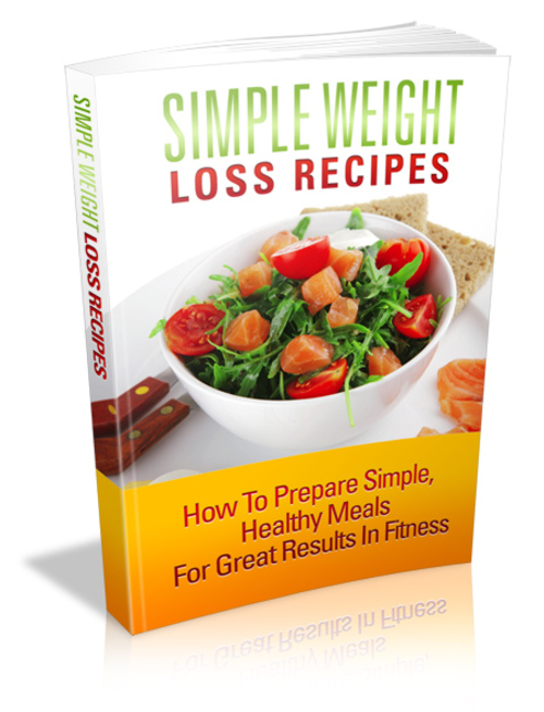 Product picture Simple Weight Loss Recipes (The Chef Cookbook)