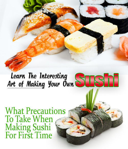 Product picture Learn the Interesting Art of Making Your Own Sushi