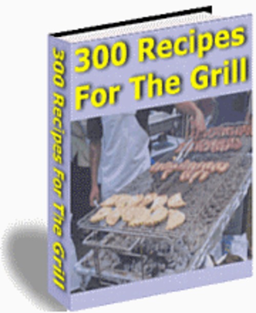Product picture 300 recipes for the grill (The Chef Cookbook)